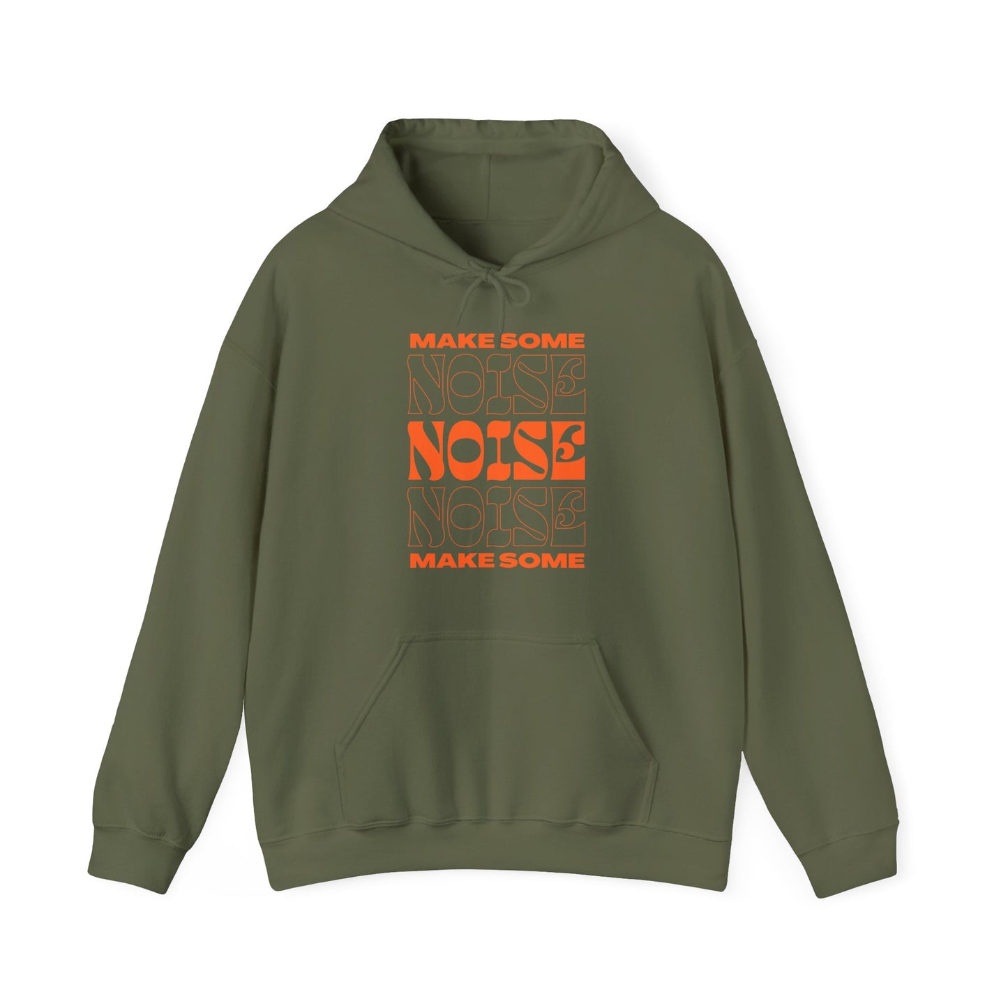 Make Some Noise Hooded Sweatshirt