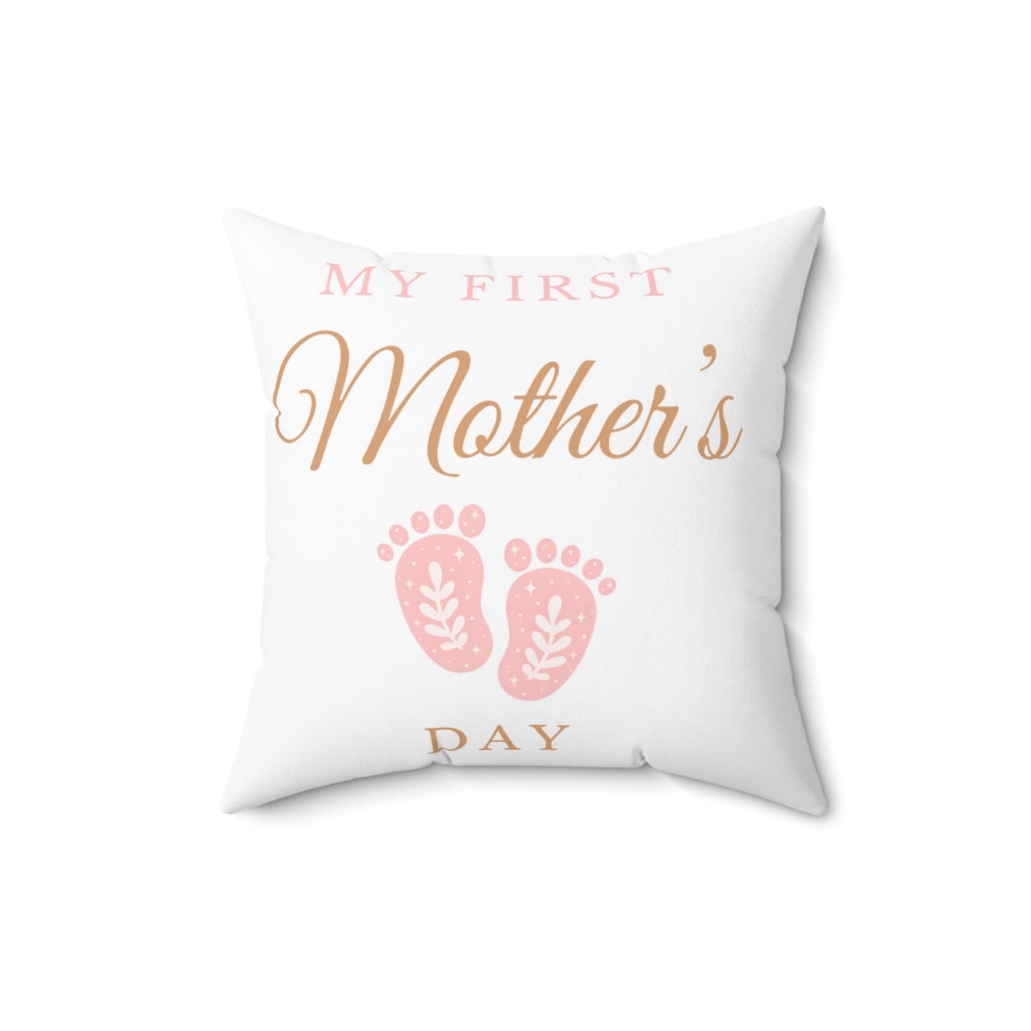 My First Mother's Day Pillow Pink - New Mom Gift