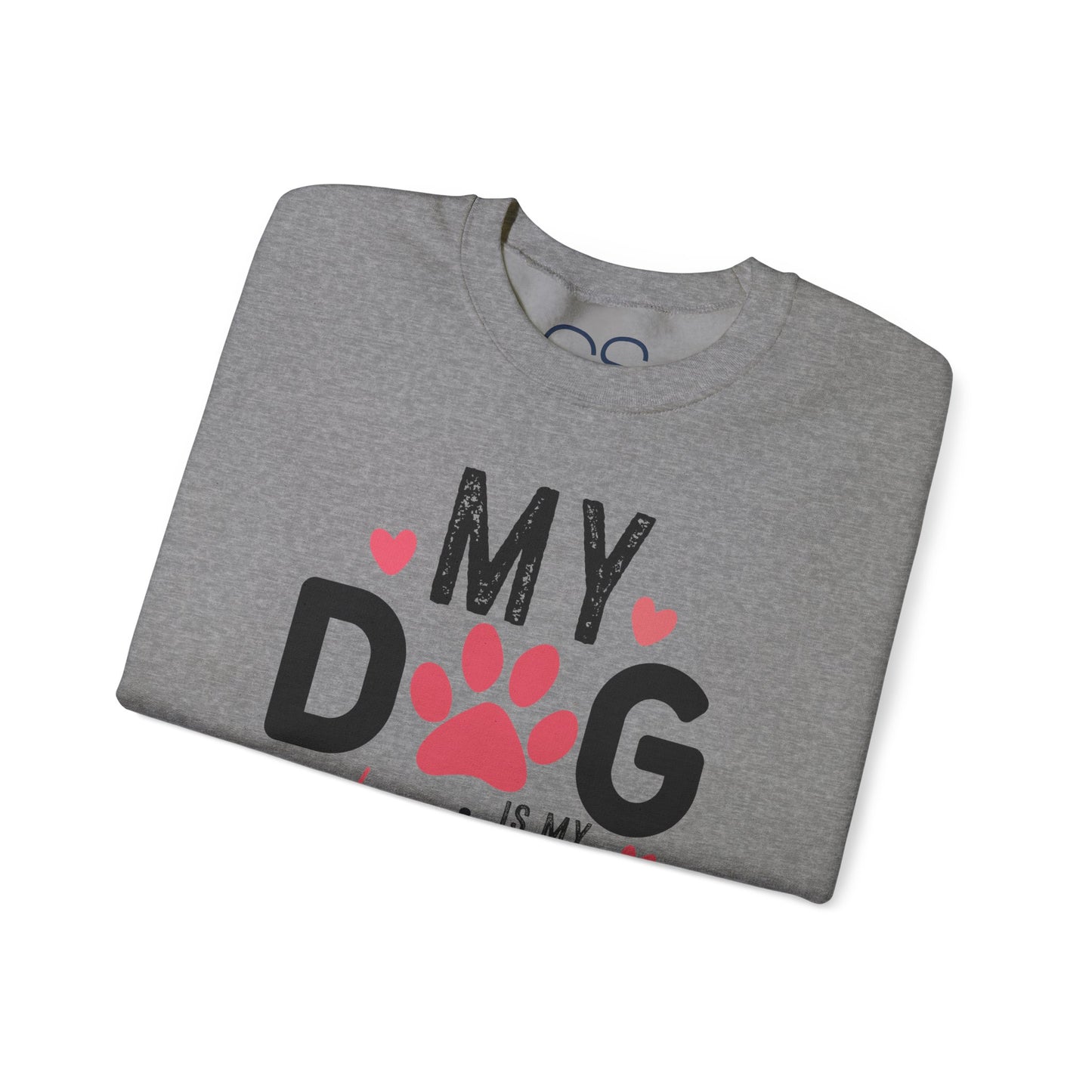 Cozy My Dog Is My Valentine Crewneck Sweatshirt