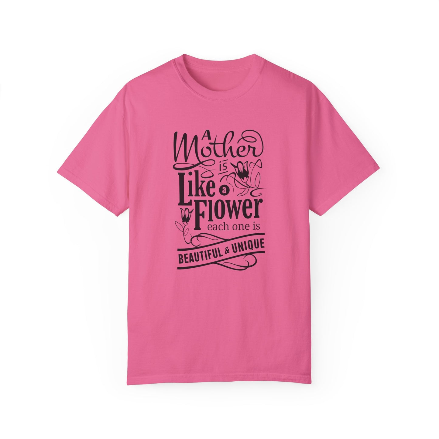 Mother Like a Flower Typography T-Shirt