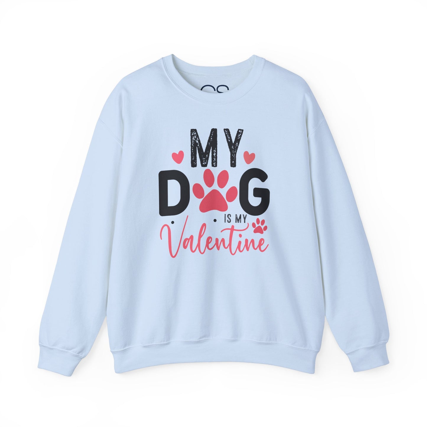 Cozy My Dog Is My Valentine Crewneck Sweatshirt