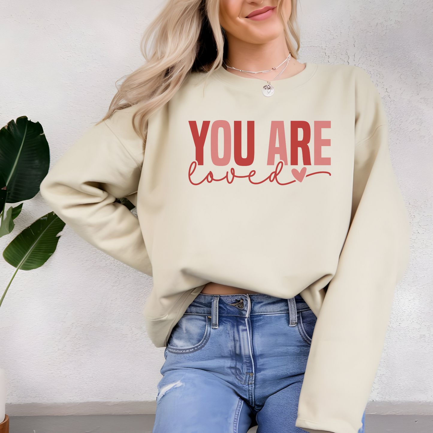 You Are Loved Crewneck Sweatshirt