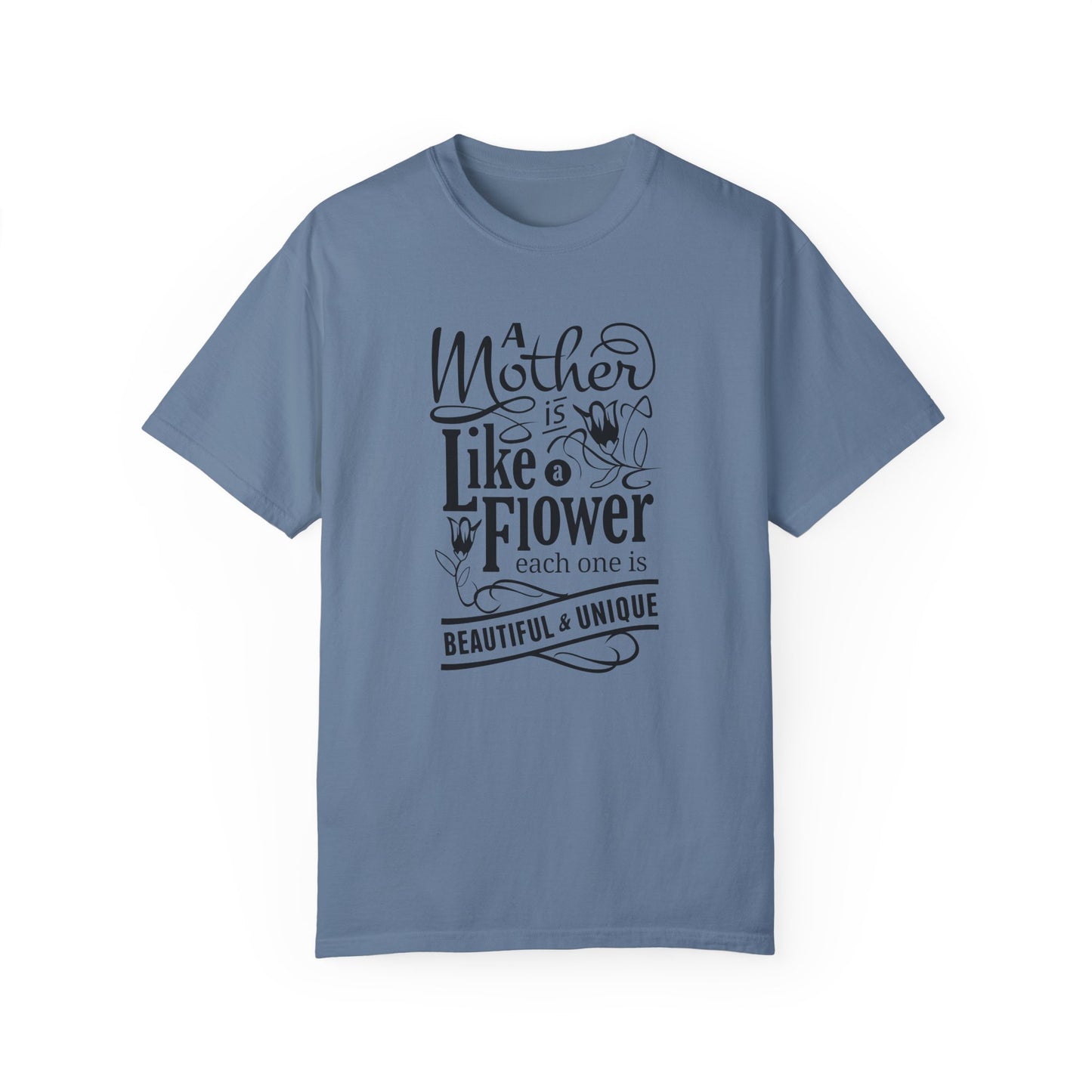 Mother Like a Flower Typography T-Shirt