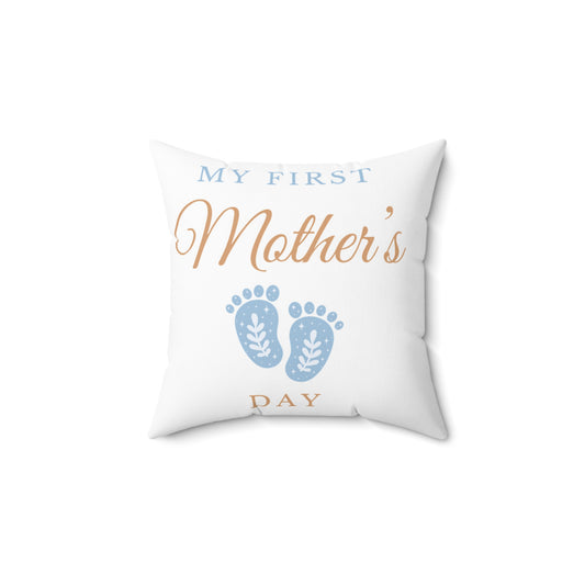 My First Mother's Day Pillow Blue - New Mom Gift