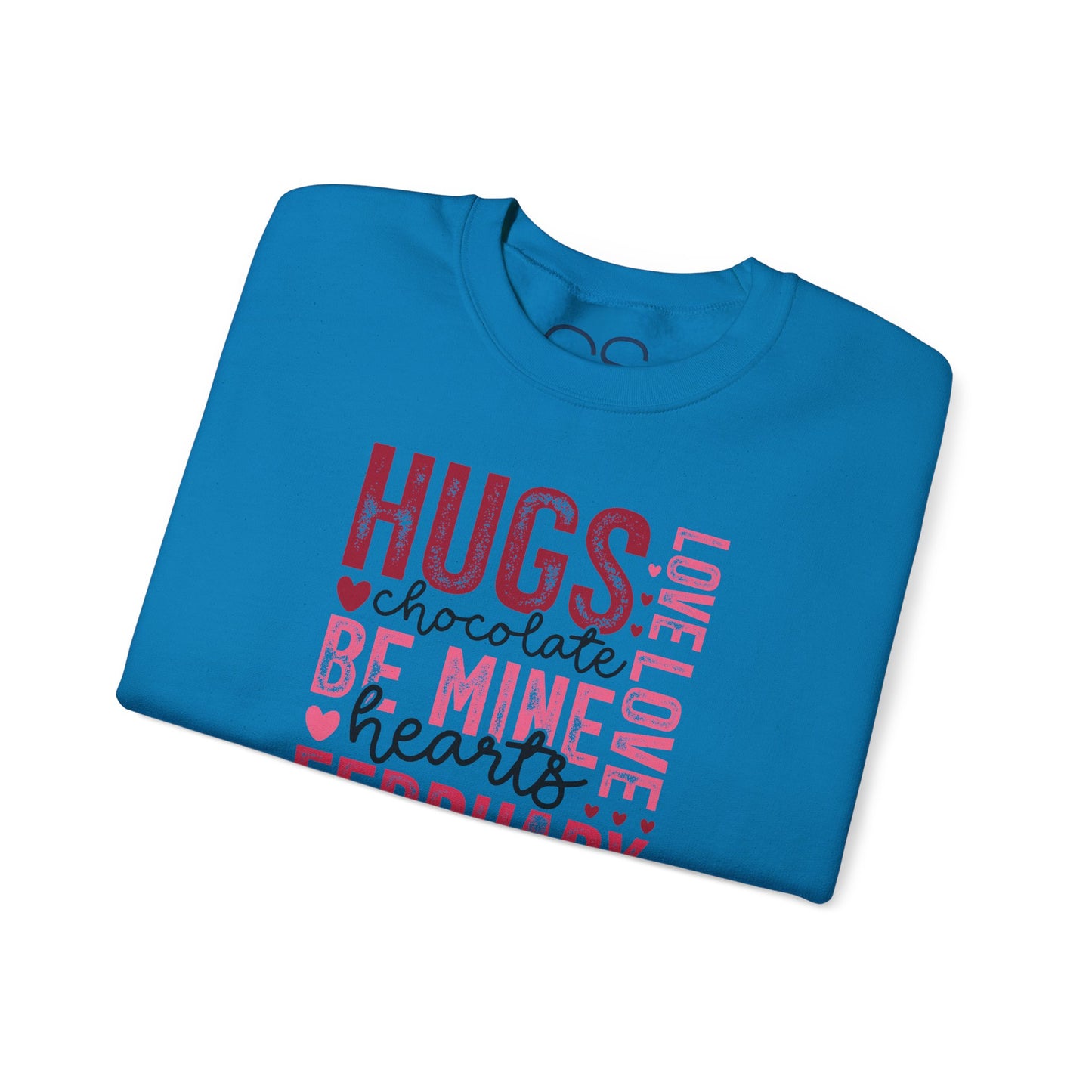 Cozy and Romantic Typography Crewneck Sweatshirt