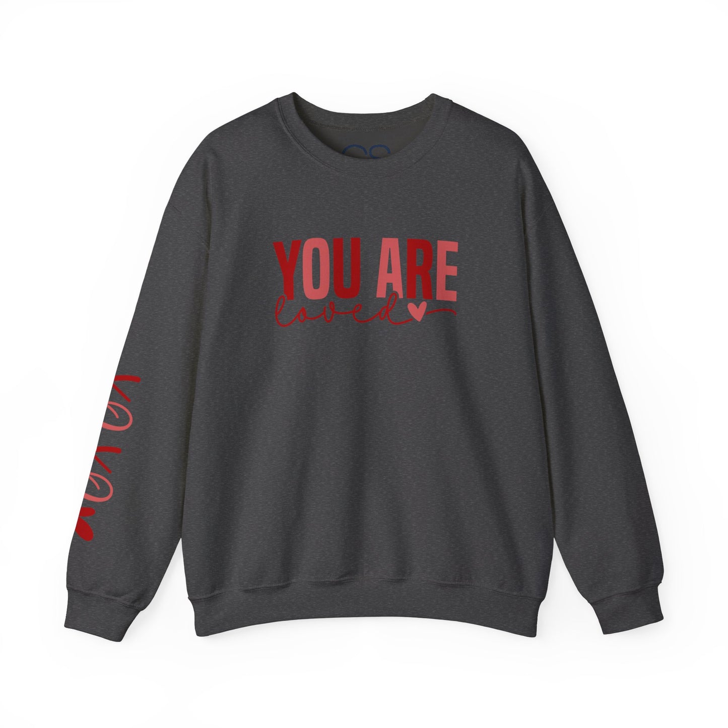 You Are Loved Crewneck Sweatshirt