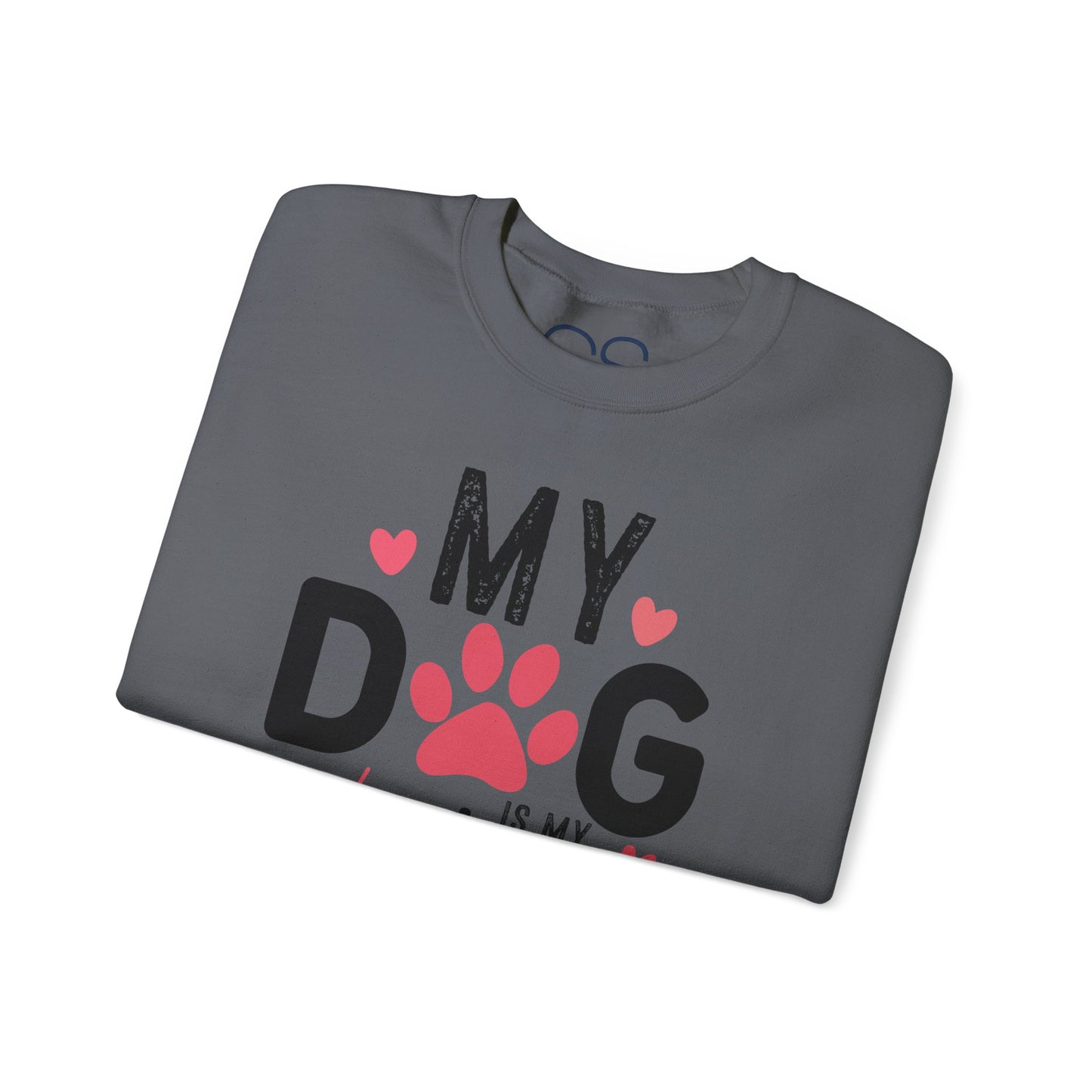 Cozy My Dog Is My Valentine Crewneck Sweatshirt
