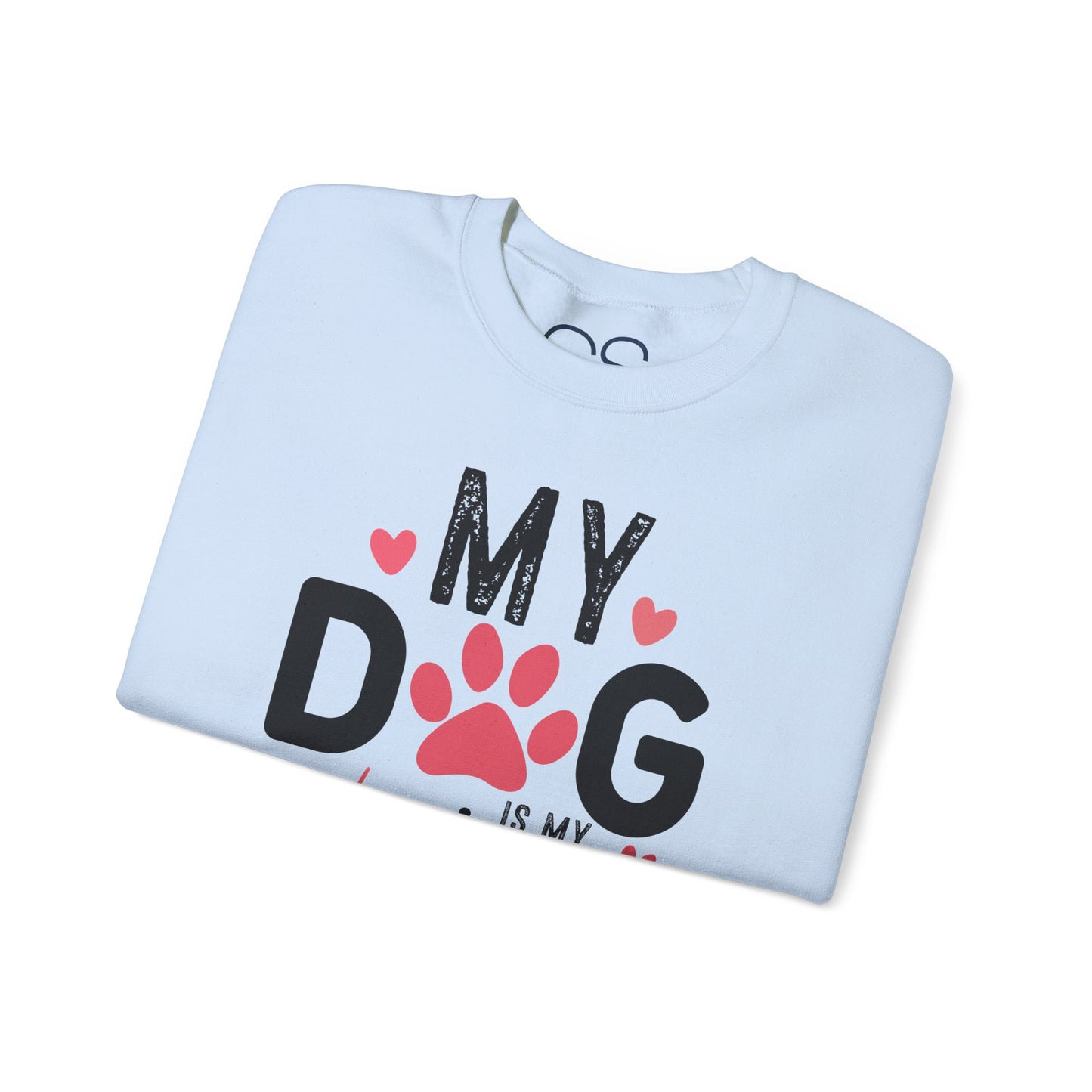 Cozy My Dog Is My Valentine Crewneck Sweatshirt