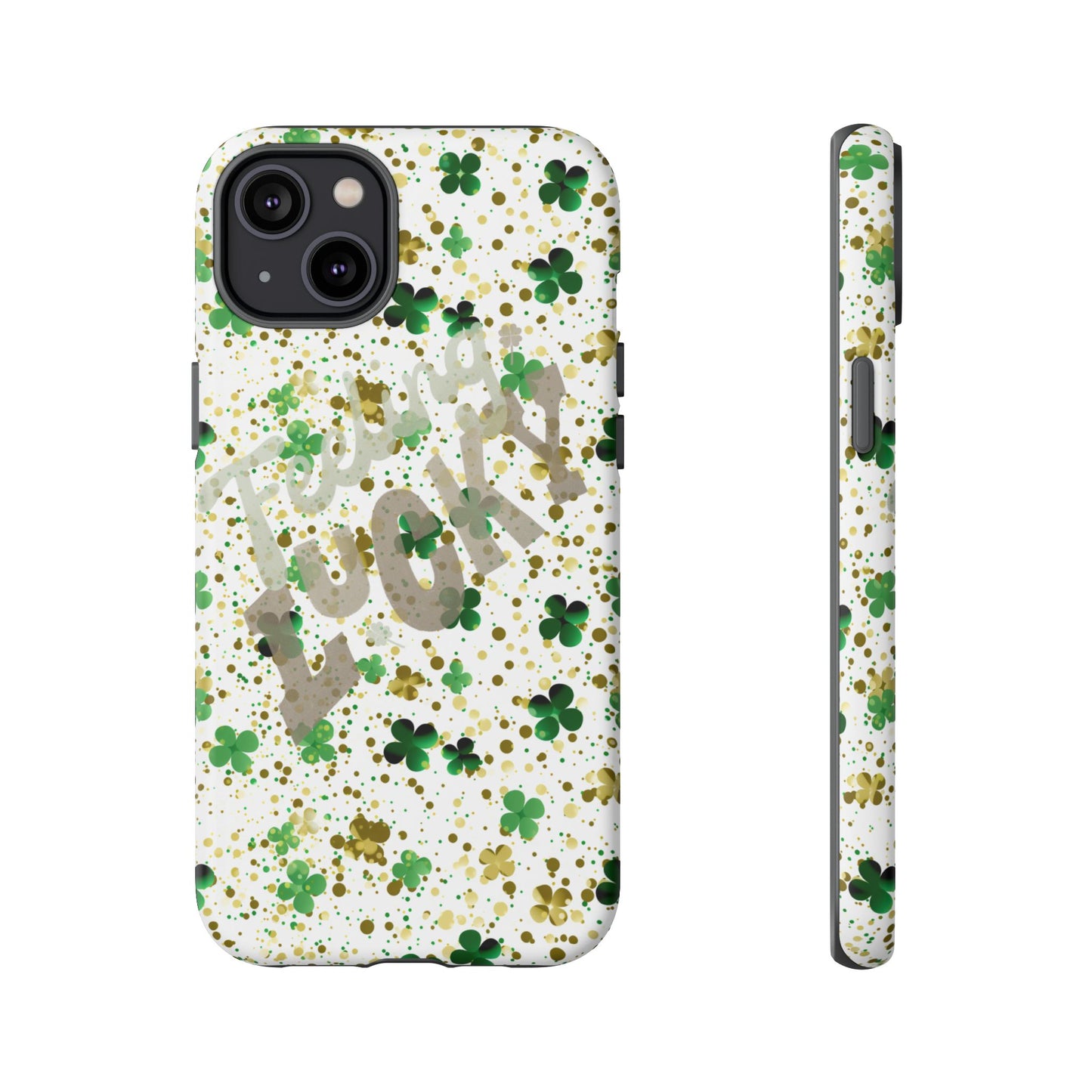 Feeling Lucky St. Patrick’s Day Phone Case – Durable & Stylish