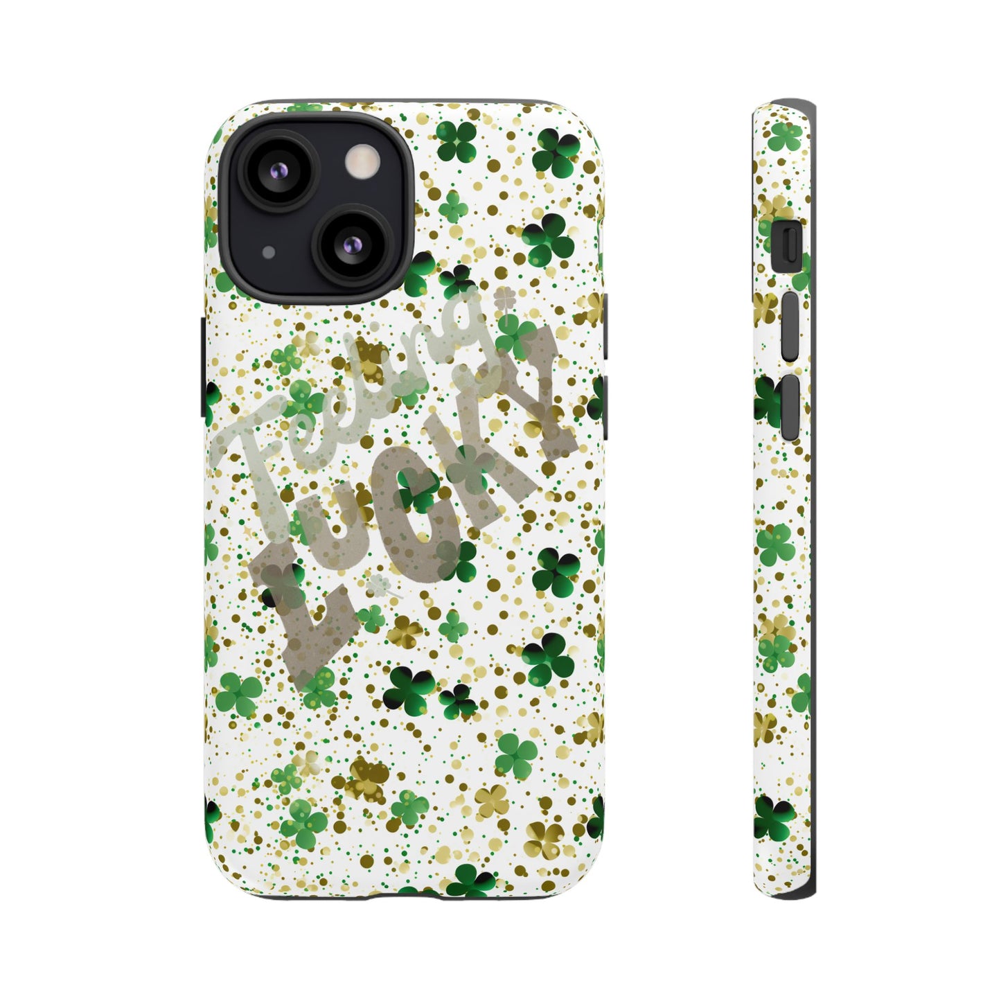Feeling Lucky St. Patrick’s Day Phone Case – Durable & Stylish