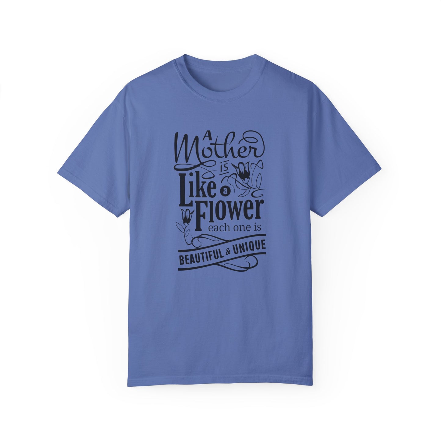 Mother Like a Flower Typography T-Shirt