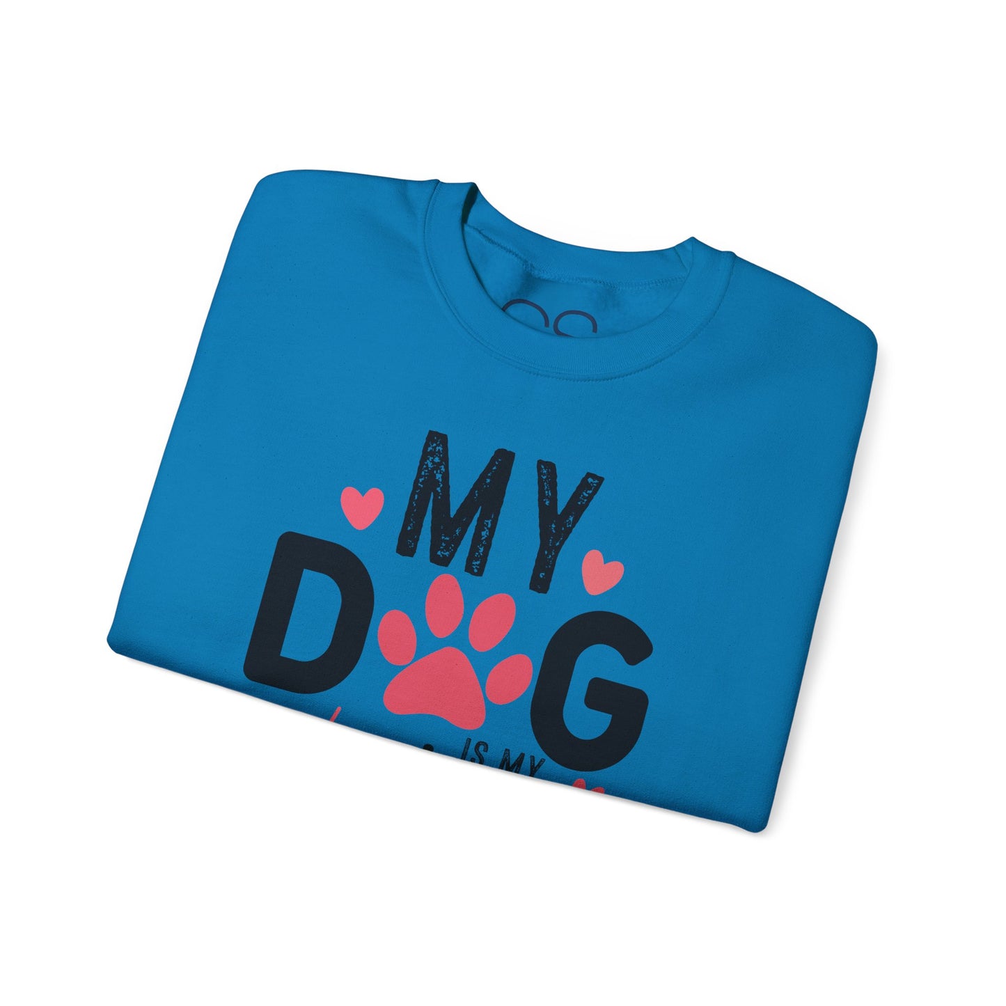 Cozy My Dog Is My Valentine Crewneck Sweatshirt