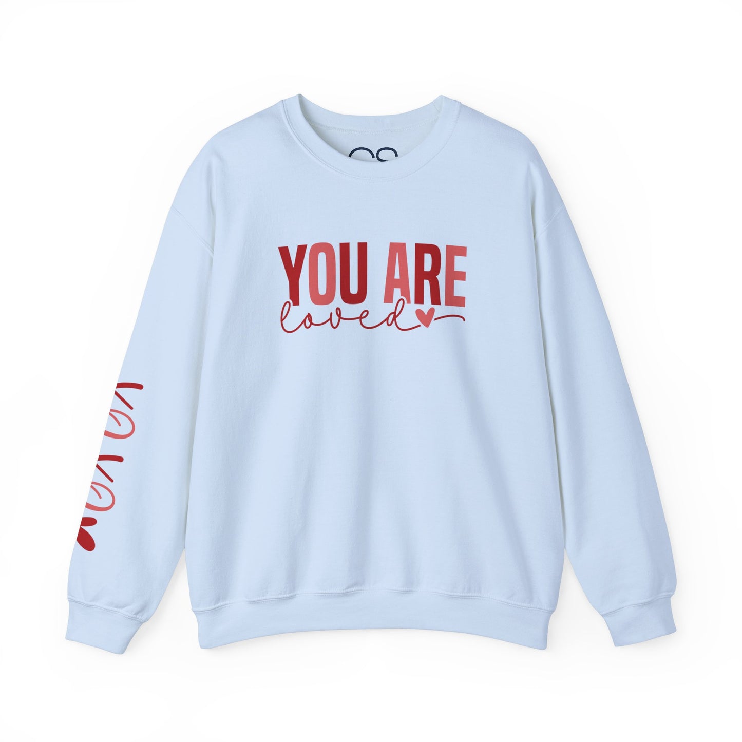 You Are Loved Crewneck Sweatshirt