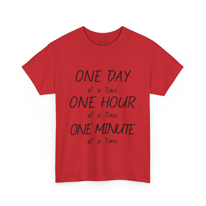 Motivational Unisex Heavy Cotton Tee – 'One Day at a Time' Humor Design