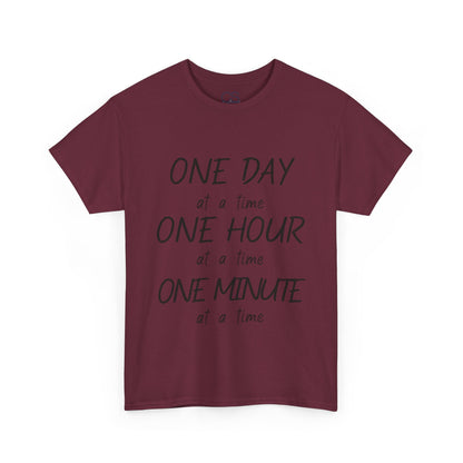 Motivational Unisex Heavy Cotton Tee – 'One Day at a Time' Humor Design