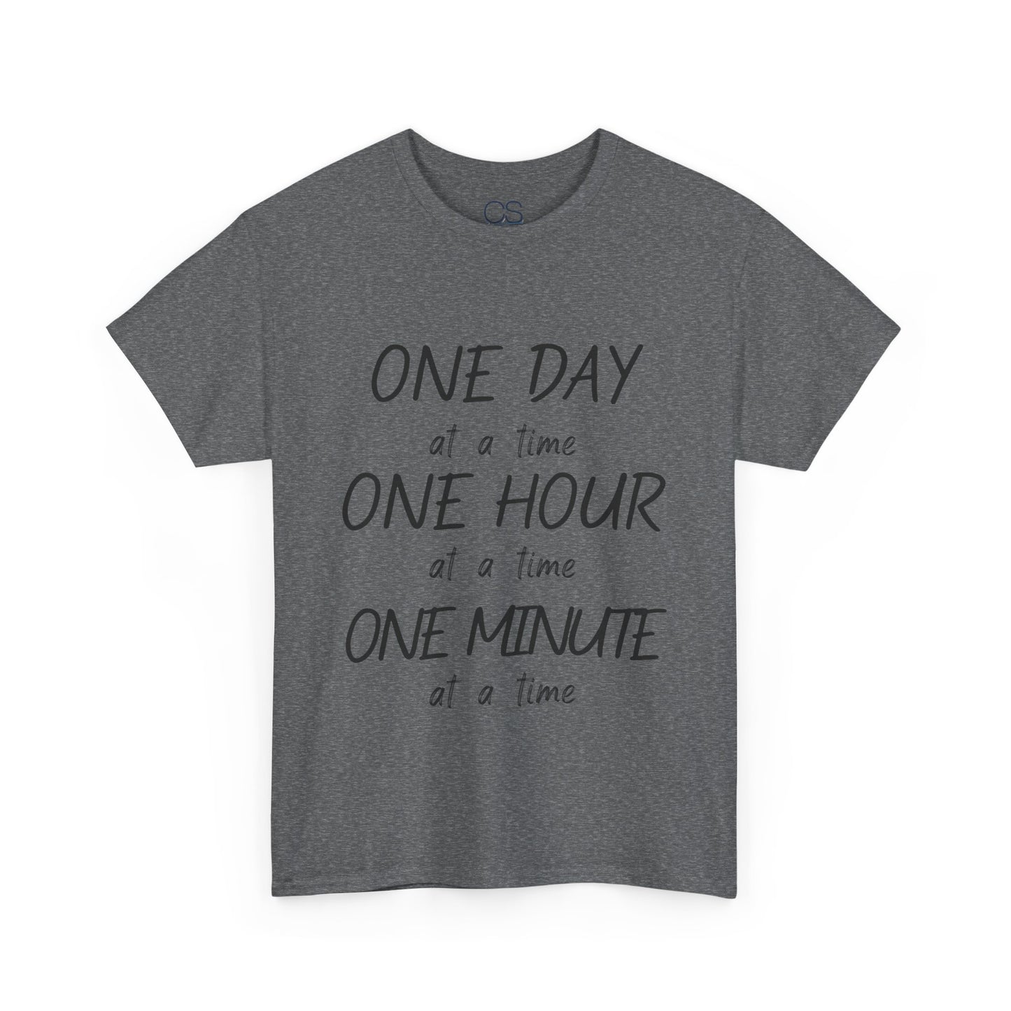 Motivational Unisex Heavy Cotton Tee – 'One Day at a Time' Humor Design