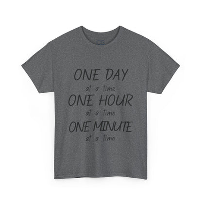 Motivational Unisex Heavy Cotton Tee – 'One Day at a Time' Humor Design