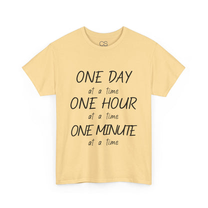 Motivational Unisex Heavy Cotton Tee – 'One Day at a Time' Humor Design