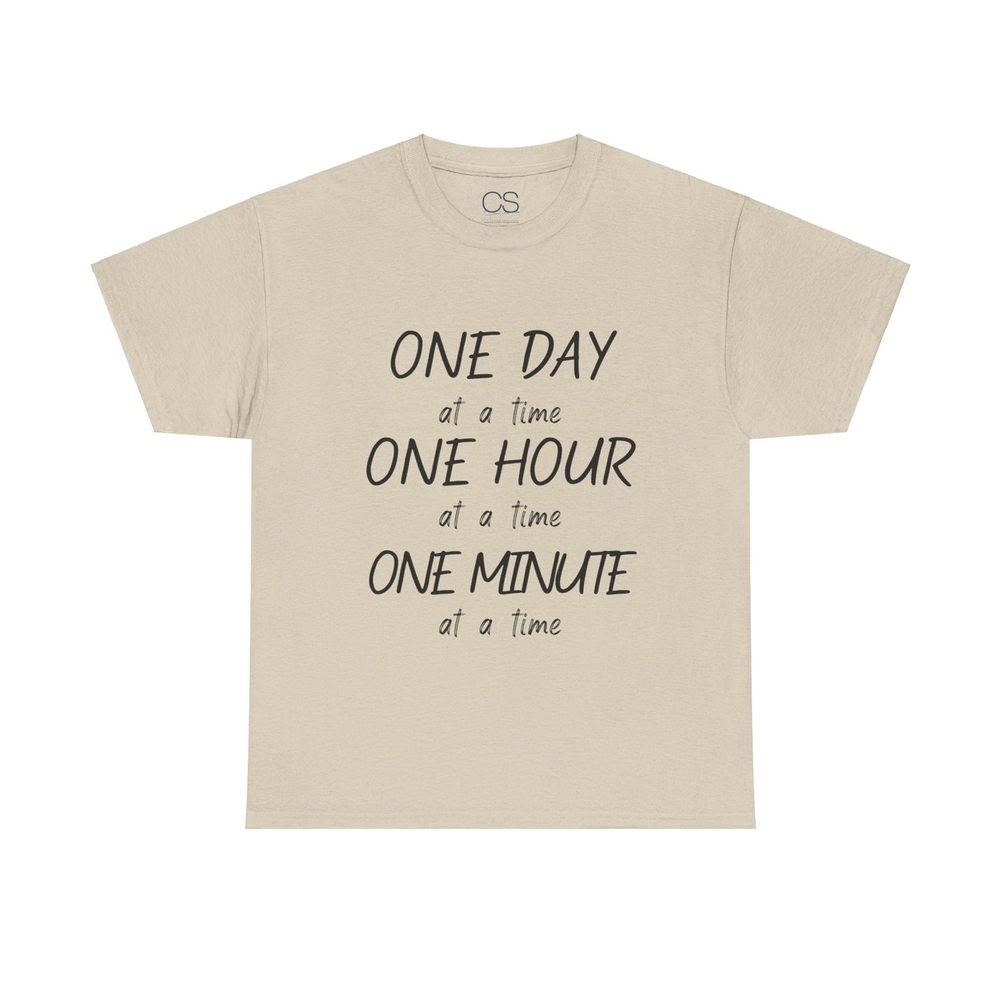 Motivational Unisex Heavy Cotton Tee – 'One Day at a Time' Humor Design