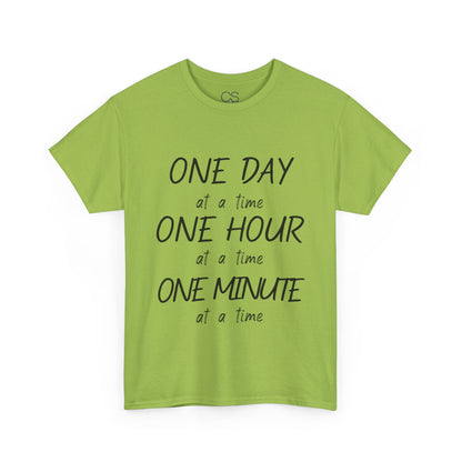 Motivational Unisex Heavy Cotton Tee – 'One Day at a Time' Humor Design