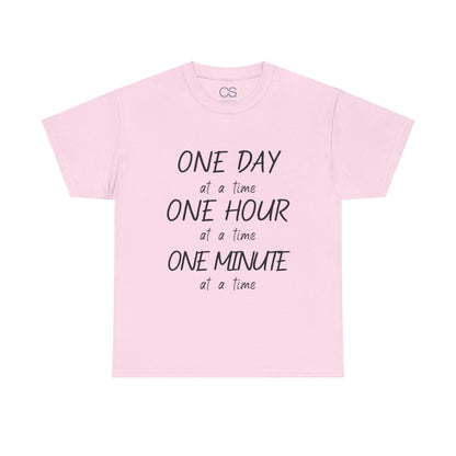 Motivational Unisex Heavy Cotton Tee – 'One Day at a Time' Humor Design