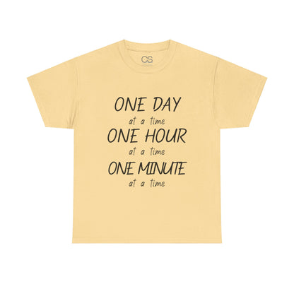 Motivational Unisex Heavy Cotton Tee – 'One Day at a Time' Humor Design