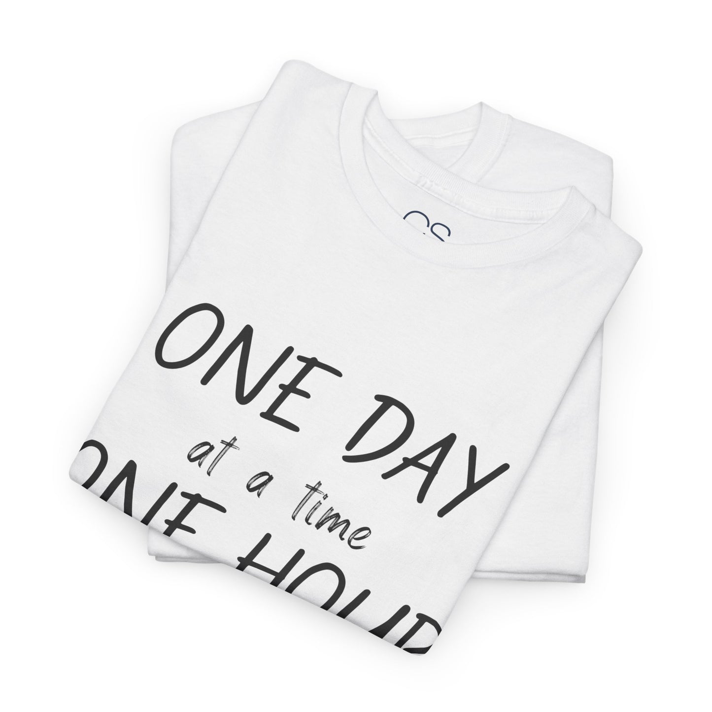 Motivational Unisex Heavy Cotton Tee – 'One Day at a Time' Humor Design