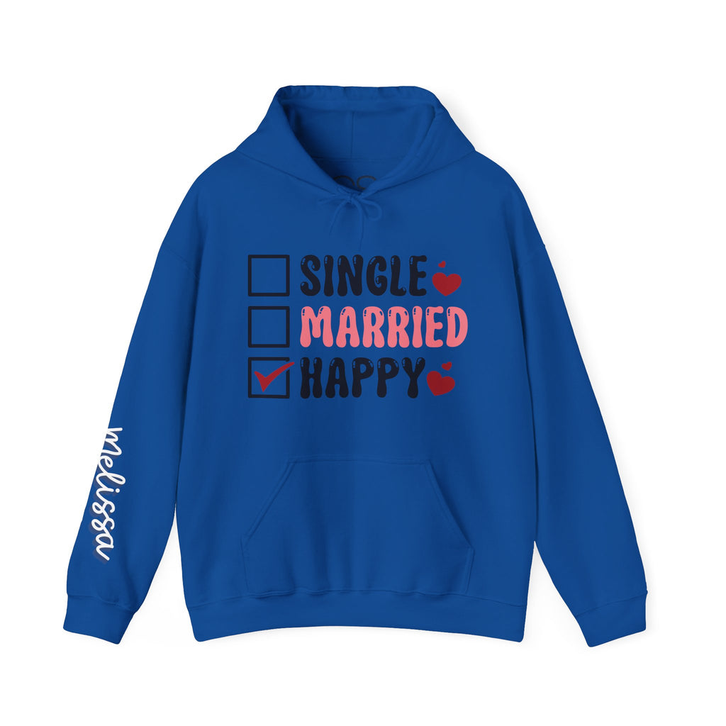 Single? Married? HAPPY! Personalized Hooded Sweatshirt | Cozy Fleece Lined | Perfect for Cold Days - Image 6