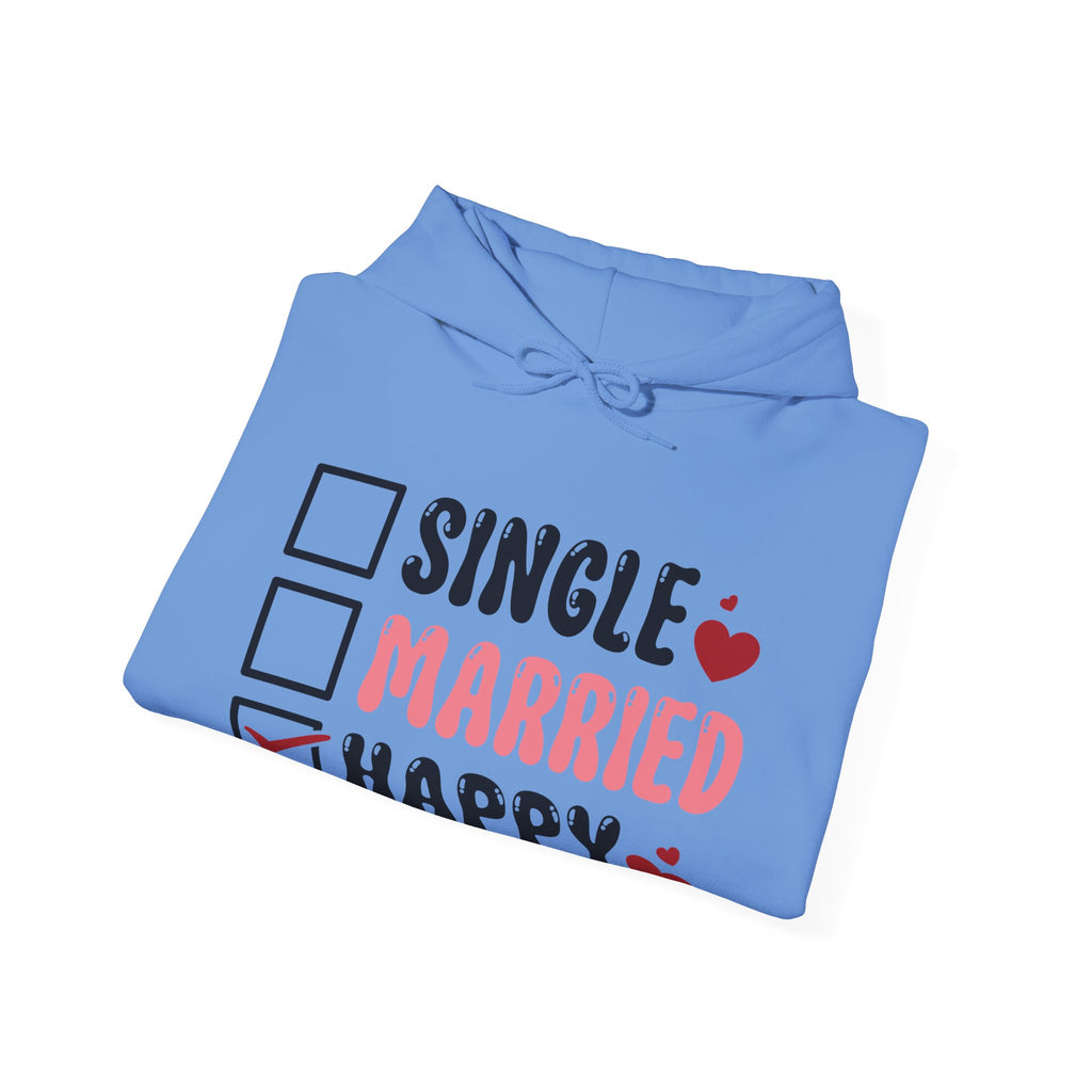 Single? Married? HAPPY! Personalized Hooded Sweatshirt | Cozy Fleece Lined | Perfect for Cold Days - Image 22