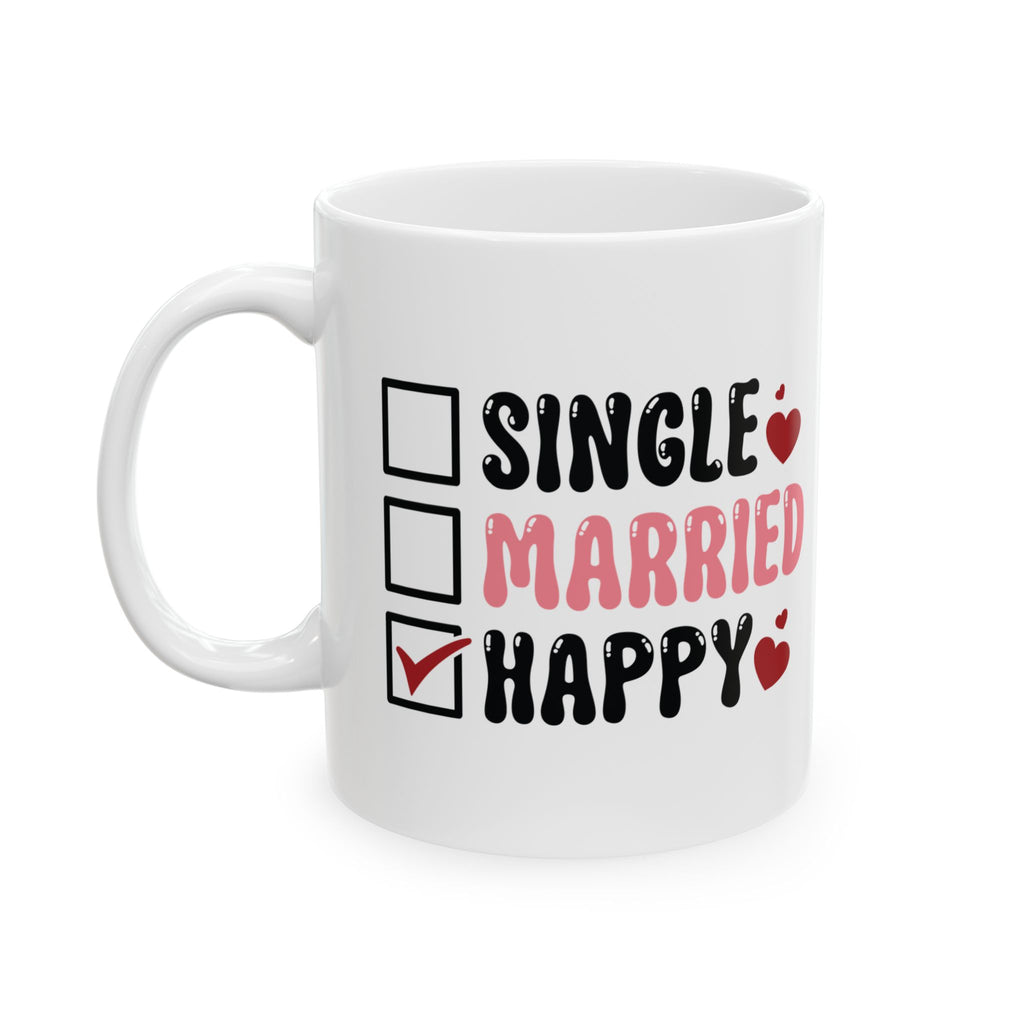 Single? Married? HAPPY! Valentine's Day Mug | Premium Ceramic Cup | Perfect Gift for Coffee Lovers