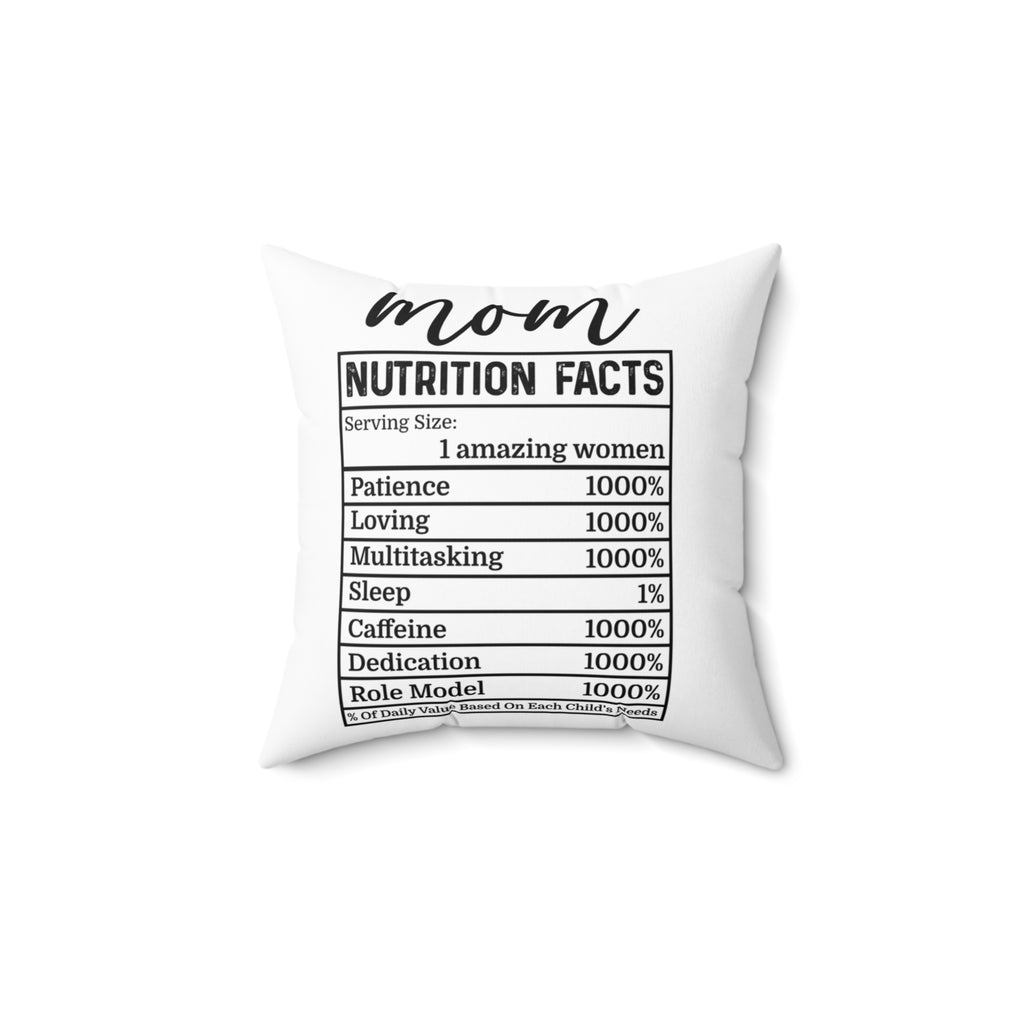 Mom Nutrition Facts Decorative Pillow | Soft Durable Fabric | Home Decor Essential