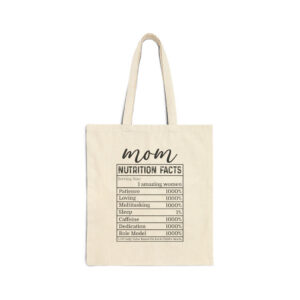 Mom Nutrition Facts Tote Bag | Durable Canvas | Everyday Carry-All