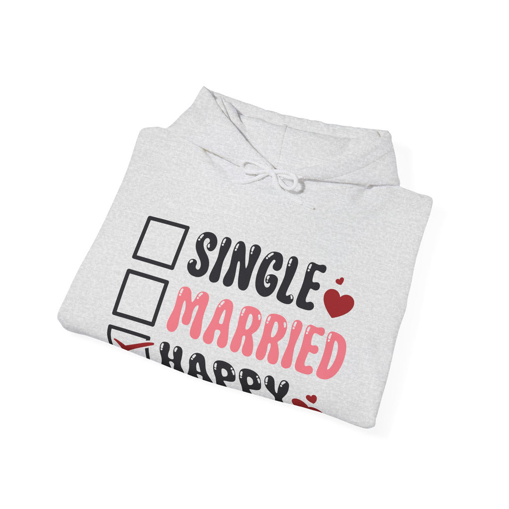 Single? Married? HAPPY! Personalized Hooded Sweatshirt | Cozy Fleece Lined | Perfect for Cold Days - Image 19