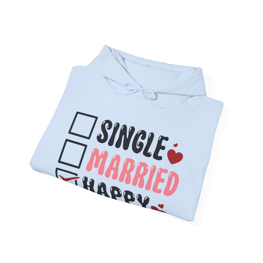 Single? Married? HAPPY! Personalized Hooded Sweatshirt | Cozy Fleece Lined | Perfect for Cold Days - Image 21