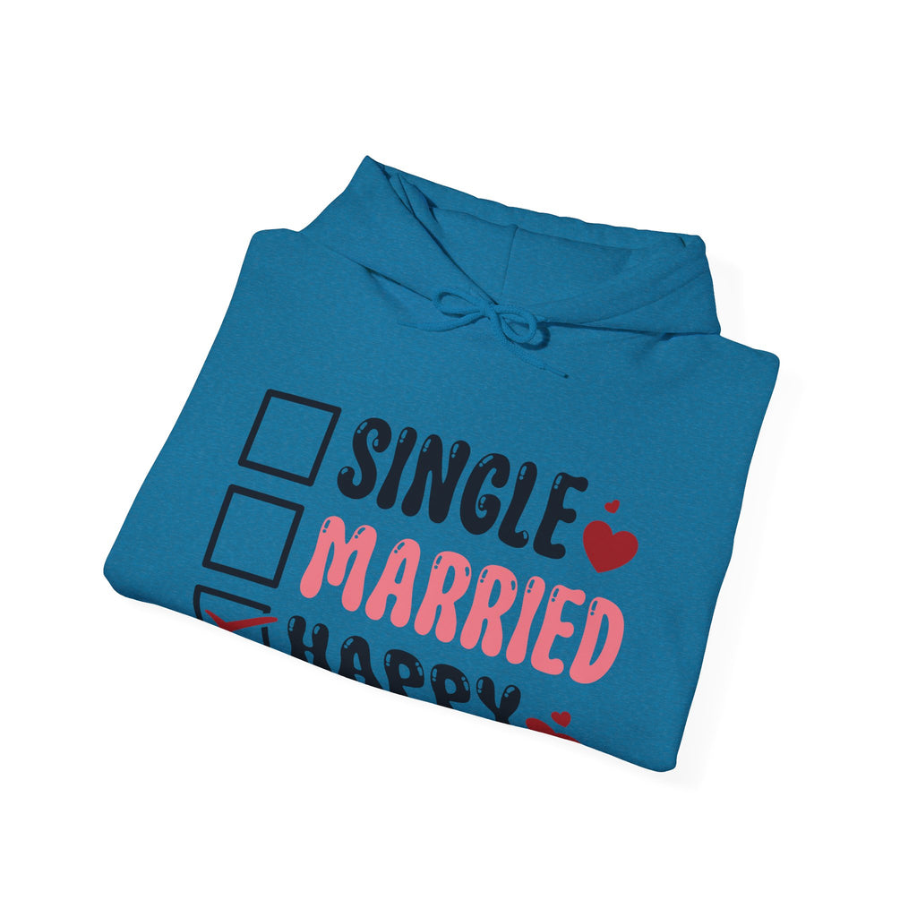 Single? Married? HAPPY! Personalized Hooded Sweatshirt | Cozy Fleece Lined | Perfect for Cold Days - Image 25