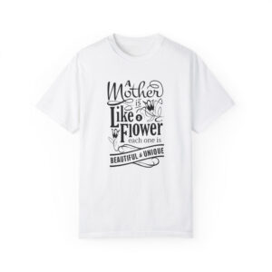 Mother Like a Flower Typography T-Shirt | Soft Premium Cotton Tee | Casual Everyday Comfort
